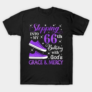 Stepping Into My 66th Birthday With God's Grace & Mercy Bday T-Shirt